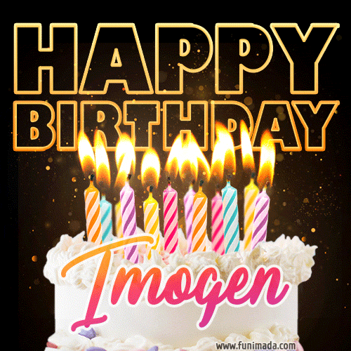 Imogen - Animated Happy Birthday Cake GIF Image for WhatsApp