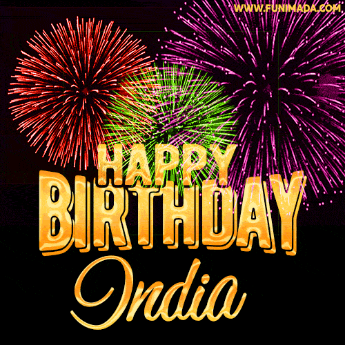 Wishing You A Happy Birthday, India! Best fireworks GIF animated greeting card.