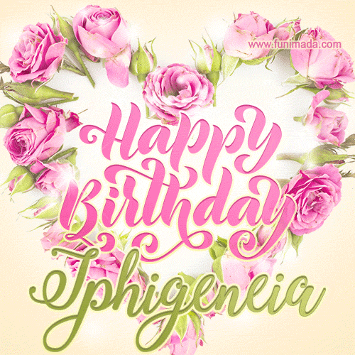 Pink rose heart shaped bouquet - Happy Birthday Card for Iphigeneia