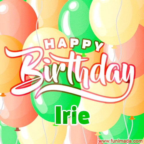 Happy Birthday Image for Irie. Colorful Birthday Balloons GIF Animation.