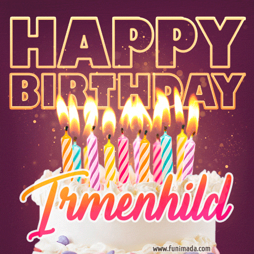 Irmenhild - Animated Happy Birthday Cake GIF Image for WhatsApp