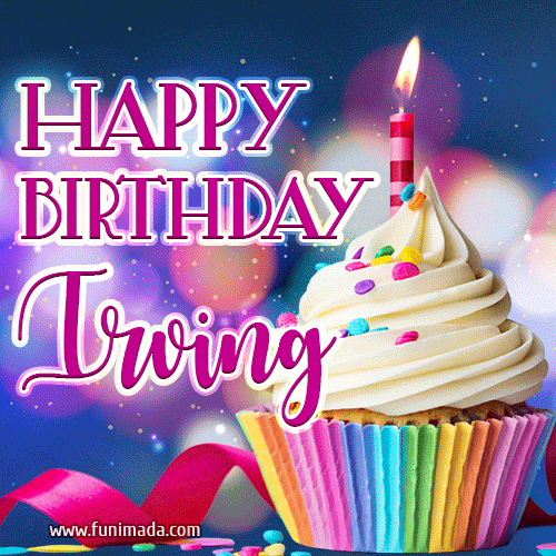 Happy Birthday Irving - Lovely Animated GIF