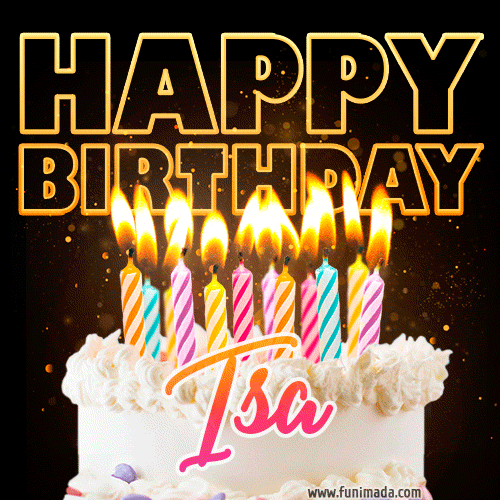 Isa - Animated Happy Birthday Cake GIF for WhatsApp