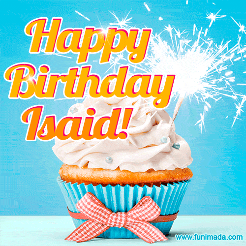 Happy Birthday, Isaid! Elegant cupcake with a sparkler.