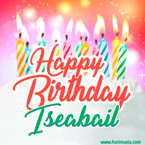 Happy Birthday GIF for Iseabail with Birthday Cake and Lit Candles