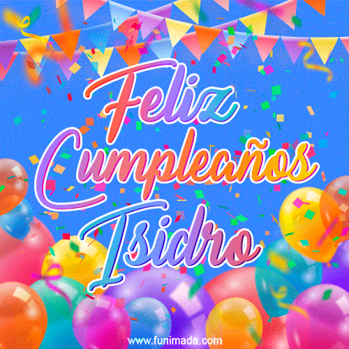 Feliz Cumpleaños Isidro (GIF)