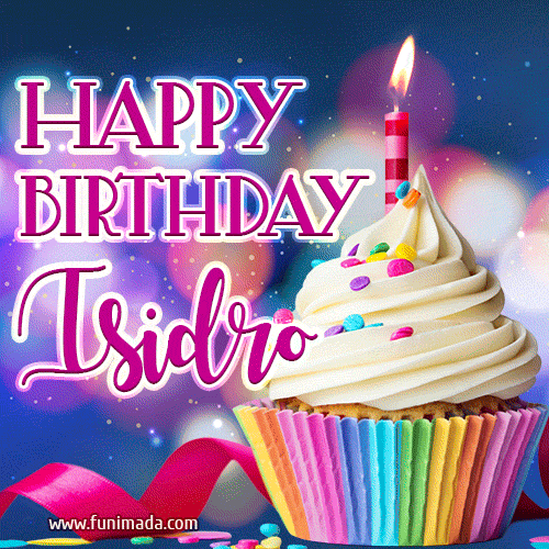Happy Birthday Isidro - Lovely Animated GIF