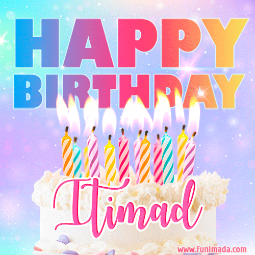 Animated Happy Birthday Cake with Name Itimad and Burning Candles