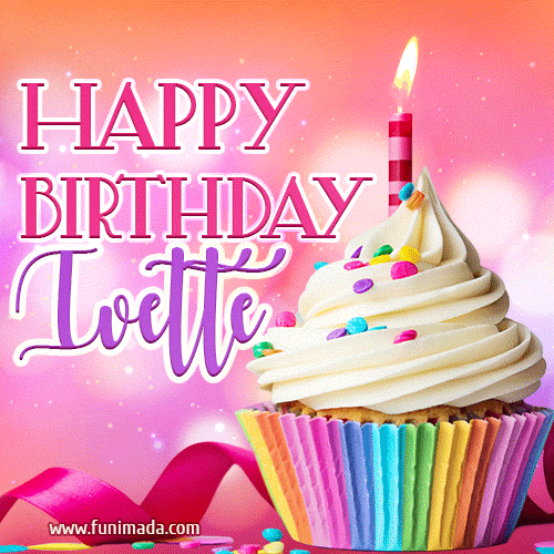 Happy Birthday Ivette - Lovely Animated GIF