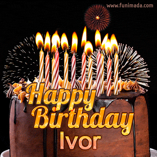 Chocolate Happy Birthday Cake for Ivor (GIF)
