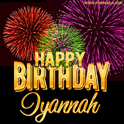 Wishing You A Happy Birthday, Iyannah! Best fireworks GIF animated greeting card.