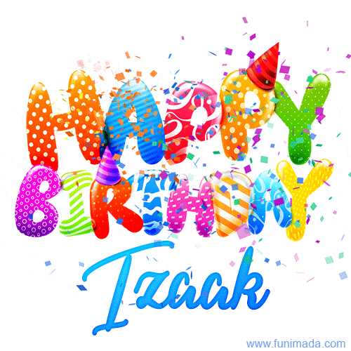 Happy Birthday Izaak - Creative Personalized GIF With Name
