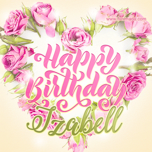 Pink rose heart shaped bouquet - Happy Birthday Card for Izabell