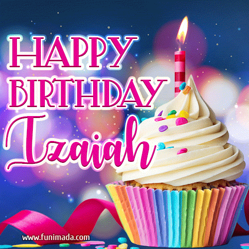 Happy Birthday Izaiah - Lovely Animated GIF