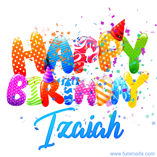 Happy Birthday Izaiah - Creative Personalized GIF With Name