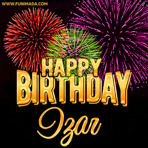 Wishing You A Happy Birthday, Izar! Best fireworks GIF animated greeting card.
