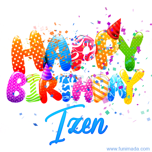 Happy Birthday Izen - Creative Personalized GIF With Name