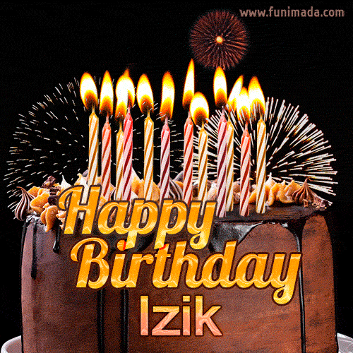 Chocolate Happy Birthday Cake for Izik (GIF)