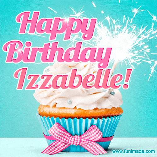 Happy Birthday Izzabelle! Elegang Sparkling Cupcake GIF Image.