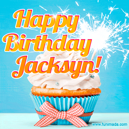 Happy Birthday, Jacksyn! Elegant cupcake with a sparkler.