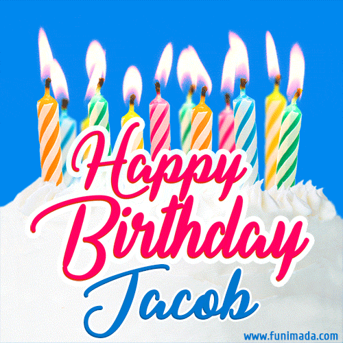 Happy Birthday GIF for Jacob with Birthday Cake and Lit Candles