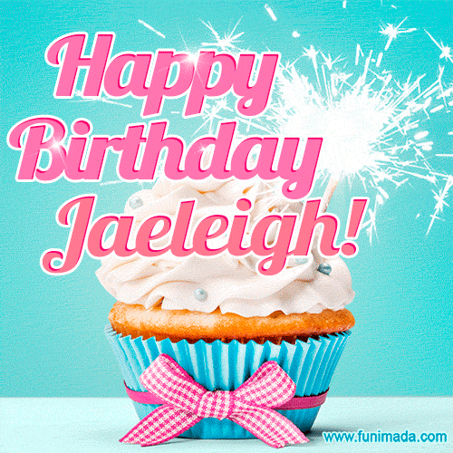 Happy Birthday Jaeleigh! Elegang Sparkling Cupcake GIF Image.