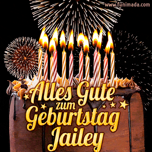 A chocolate birthday cake with glowing candles, the German text 'Alles Gute zum Geburtstag Jailey,' and vibrant fireworks lighting up the background in an animated GIF.