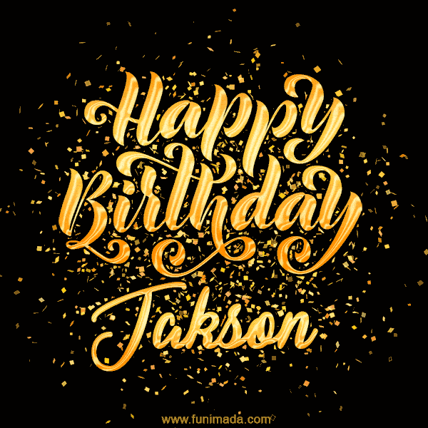 Happy Birthday Card for Jakson - Download GIF and Send for Free