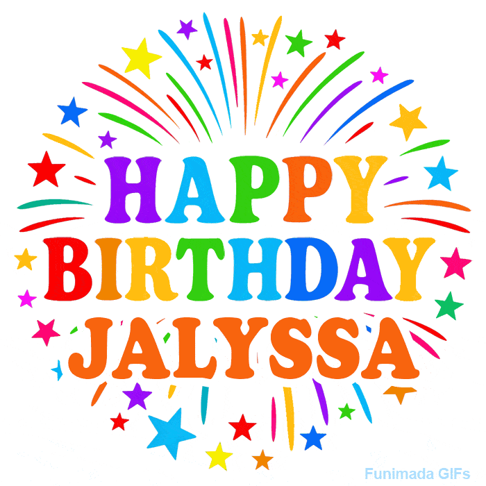 Happy Birthday Jalyssa' GIF with rainbow-colored letters, colorful stars, and fireworks on white background.