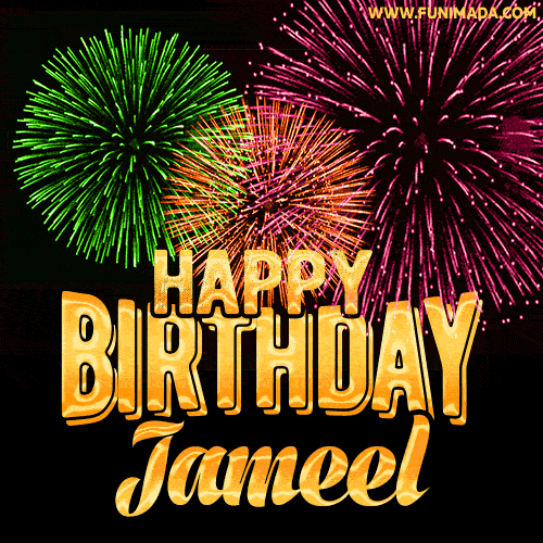 Wishing You A Happy Birthday, Jameel! Best fireworks GIF animated greeting card.