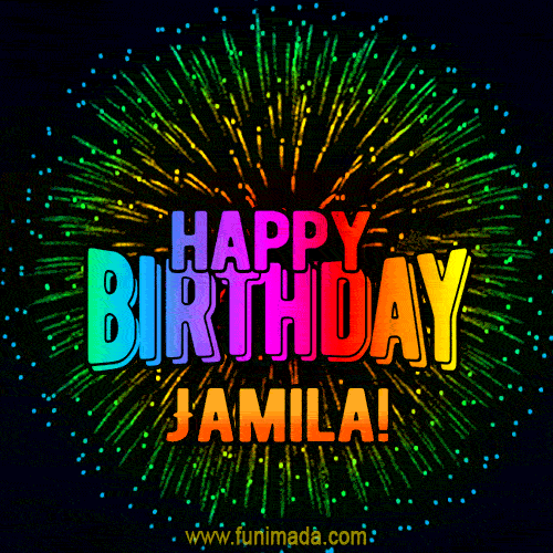New Bursting with Colors Happy Birthday Jamila GIF and Video with Music