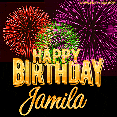 Wishing You A Happy Birthday, Jamila! Best fireworks GIF animated greeting card.