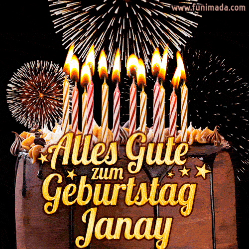 A chocolate birthday cake with glowing candles, the German text 'Alles Gute zum Geburtstag Janay,' and vibrant fireworks lighting up the background in an animated GIF.