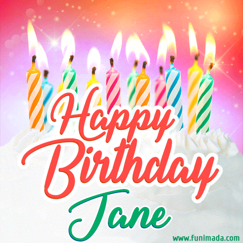 Happy Birthday GIF for Jane with Birthday Cake and Lit Candles