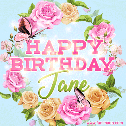 Beautiful Birthday Flowers Card for Jane with Animated Butterflies