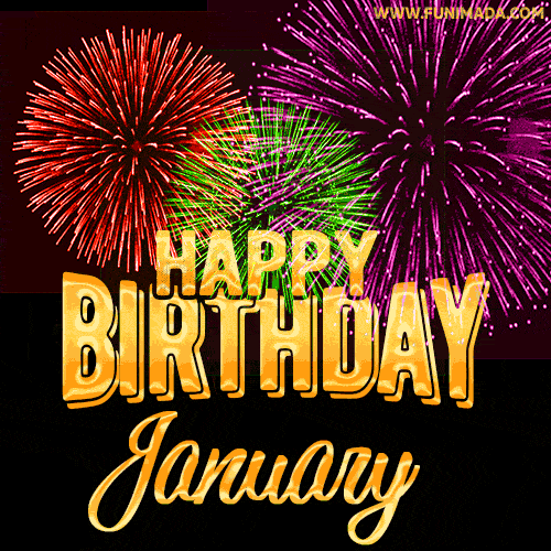 Wishing You A Happy Birthday, January! Best fireworks GIF animated greeting card.