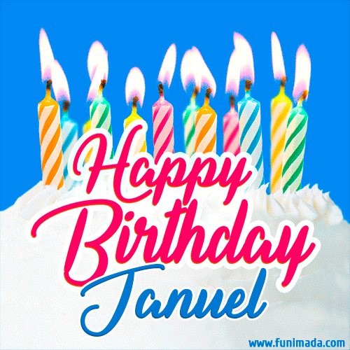 Happy Birthday GIF for Januel with Birthday Cake and Lit Candles