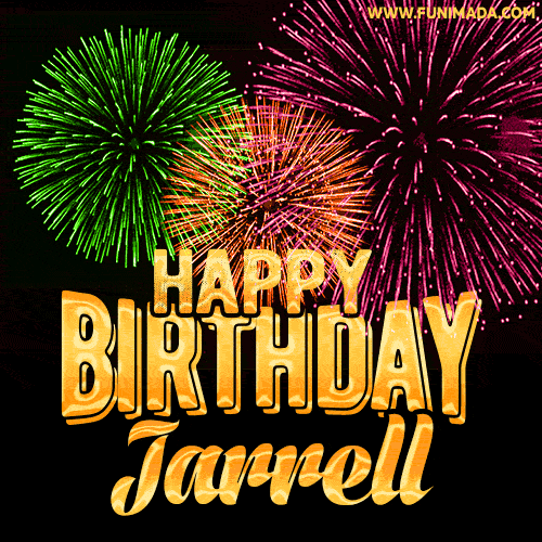 Wishing You A Happy Birthday, Jarrell! Best fireworks GIF animated greeting card.