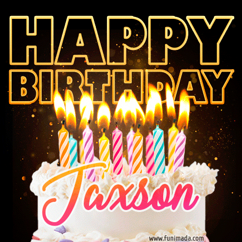Jaxson - Animated Happy Birthday Cake GIF for WhatsApp