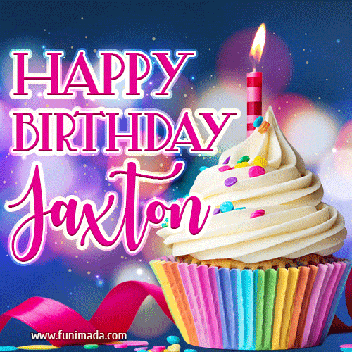 Happy Birthday Jaxton - Lovely Animated GIF