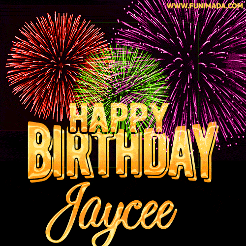 Wishing You A Happy Birthday, Jaycee! Best fireworks GIF animated greeting card.