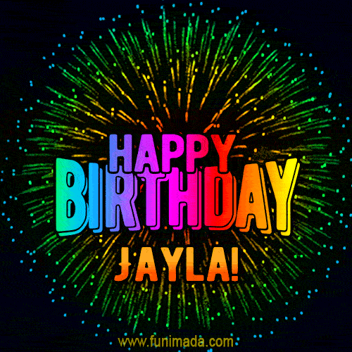 New Bursting with Colors Happy Birthday Jayla GIF and Video with Music