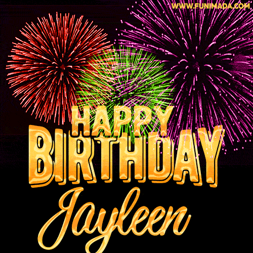 Wishing You A Happy Birthday, Jayleen! Best fireworks GIF animated greeting card.