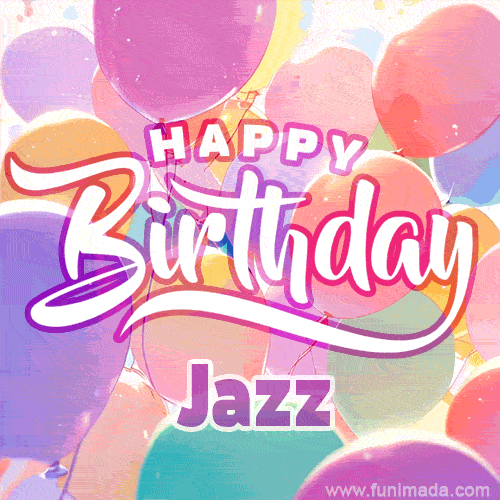 A vibrant name GIF featuring colorful balloons in shades of pink, orange, and yellow with the bold text 'Happy Birthday Jazz' in festive fonts, creating a lively birthday vibe.