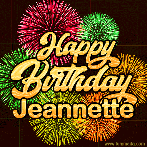 Golden text reading 'Happy Birthday Jeannette' surrounded by vibrant fireworks in red, green, and yellow, set against a dark background in this celebratory birthday GIF.