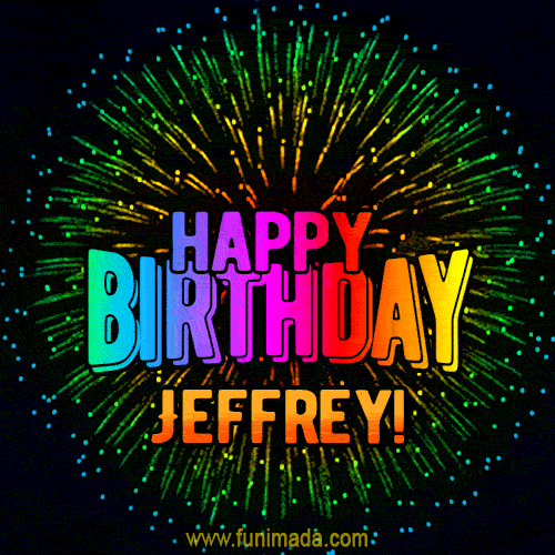 New Bursting with Colors Happy Birthday Jeffrey GIF and Video with Music