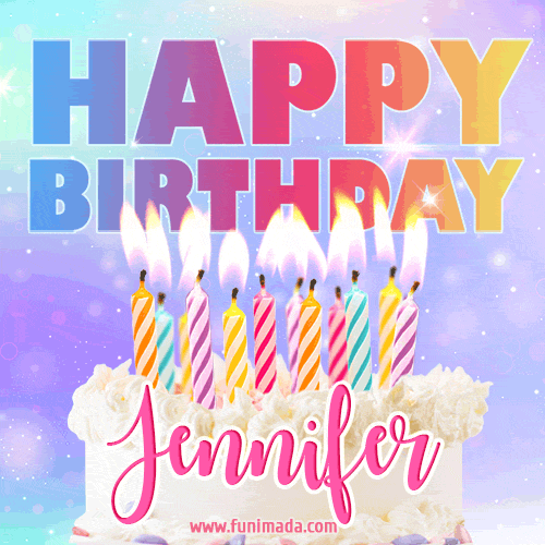 Animated Happy Birthday Cake with Name Jennifer and Burning Candles
