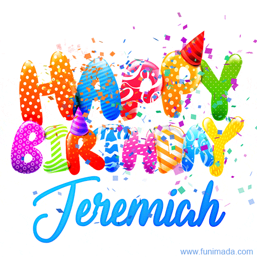 Happy Birthday Jeremiah - Creative Personalized GIF With Name
