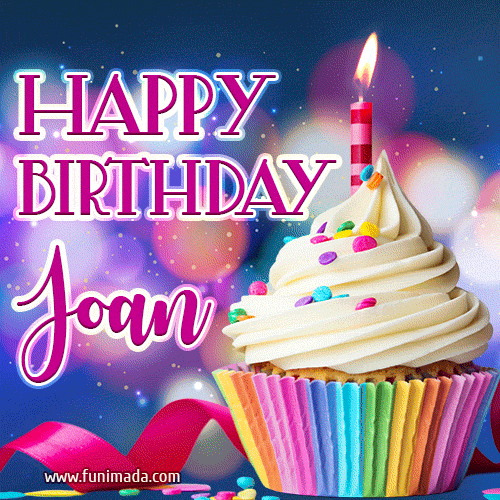 Happy Birthday Joan - Lovely Animated GIF