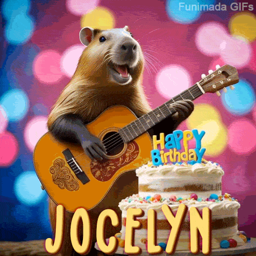 Animated birthday GIF showing a capybara playing guitar and singing beside a birthday cake with the name Jocelyn in large letters and colorful bokeh lights in the background.